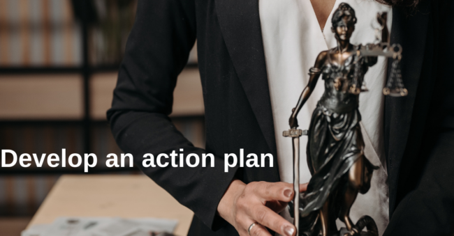 Develop an action plan
