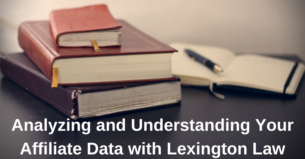 Lexington Law: Unlocking the Power of Affiliate Data Analysis and Comprehension