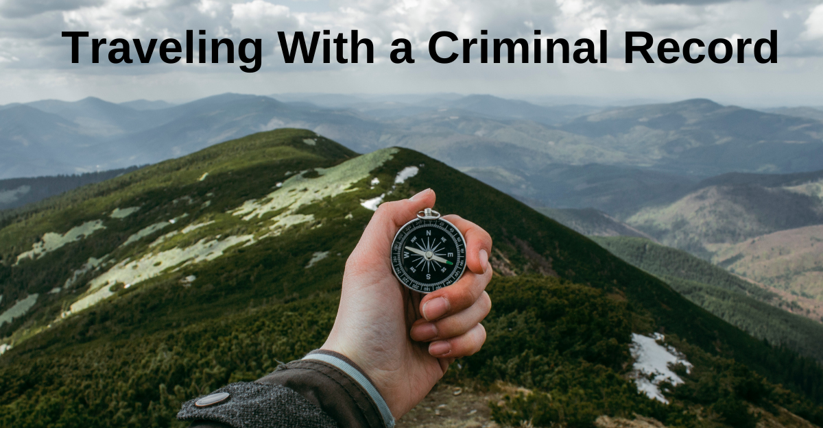 Traveling With a Criminal Record