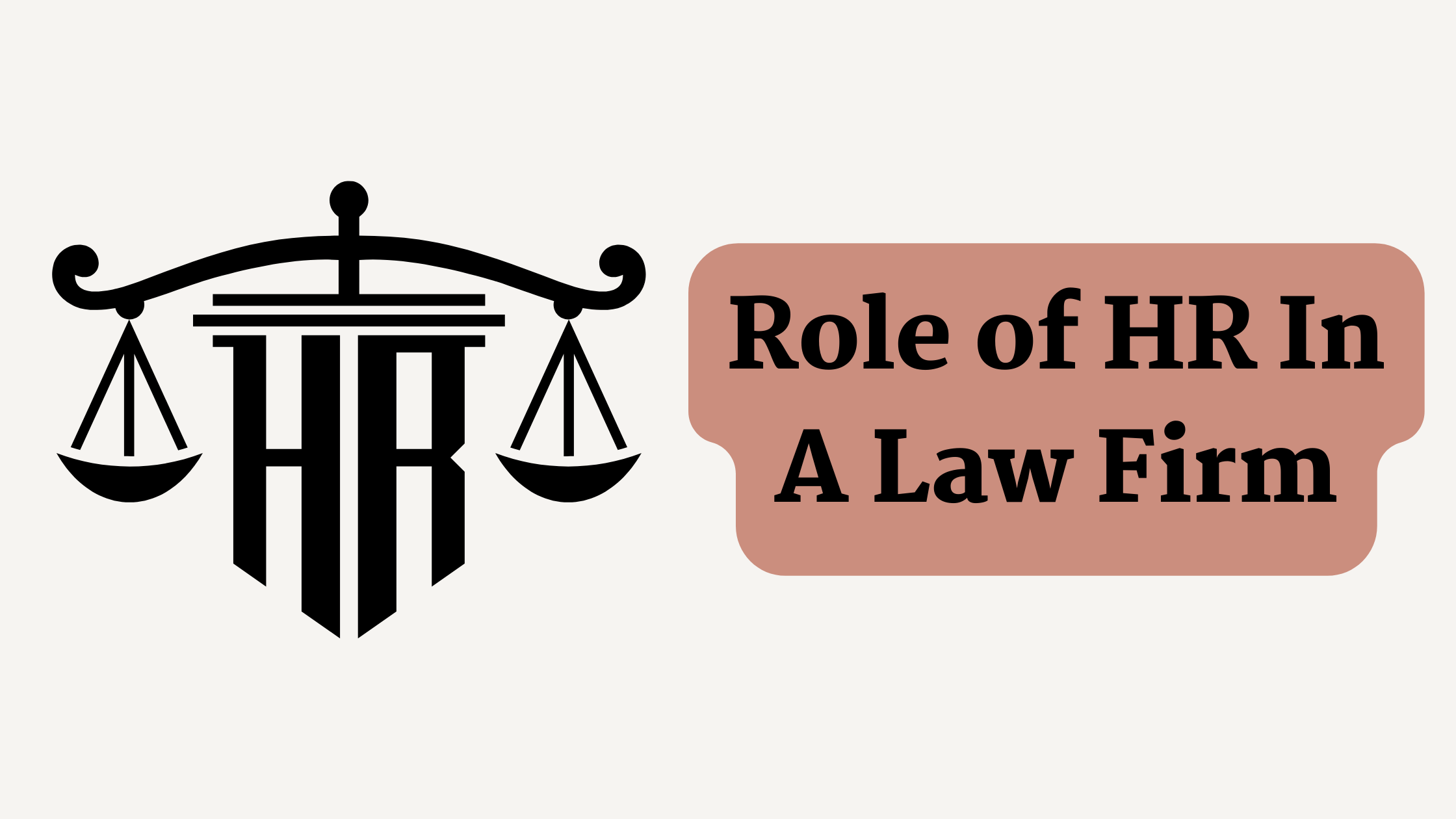 Role of HR In A Law Firm